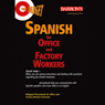 On Target: Spanish for Office and Factory Workers