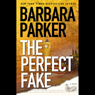 The Perfect Fake