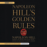 Napoleon Hill's Golden Rules: The Lost Writings