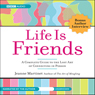 Life Is Friends: A Complete Guide to the Lost Art of Connecting in Person