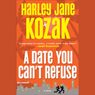 A Date You Can't Refuse