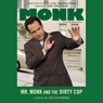 Mr. Monk and the Dirty Cop