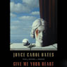 Give Me Your Heart: Tales of Mystery and Suspense