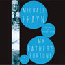 My Father's Fortune: A Life