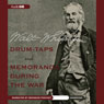 Drum-Taps and Memoranda During the War