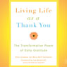 Living Life as a Thank You: The Transformative Power of Daily Gratitude