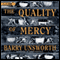 The Quality of Mercy: A Novel