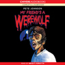 My Friend's a Werewolf