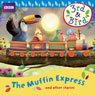 3rd & Bird: The Muffin Express and Other Stories