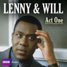 Lenny & Will: Act One