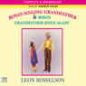 Rosa's Singing Grandfather & Grandfather Sings Again