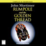 Rumpole and the Golden Thread
