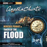 Taken at the Flood (Dramatised)