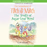 The Trolls of Sugar Loaf Wood: The Adventures of Titch and Mitch, Book 2