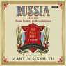 Russia: Part One: From Rulers to Revolutions