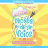 The Star Maker's Club: Phoebe Finds Her Voice