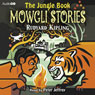 The Jungle Book: The Mowgli Stories