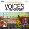 Voices of the Powerless: The Crofters' Farewell: Northern Scotland, the Western Isles and the Highland Clearances