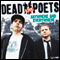 The Dead Poets Live: Anywhere and Everywhere