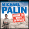 Michael Palin: Around the World in 80 Days