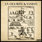 An Olympick Vision (Radio 3 Sunday Feature)