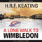 A Long Walk to Wimbledon