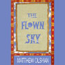 The Flown Sky