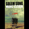Golem Song: A Novel