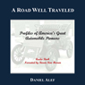 A Road Well Traveled: Profiles of America's Great Automobile Pioneers