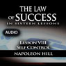 The Law of Success, Lesson VIII: Self Control