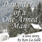 Daughter of a One-Armed Man