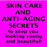 Skin Care Secrets