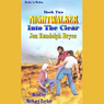 Into the Clear: Nightwalker, Book 2