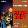 Silver Shot: The Derby Man, Book 5