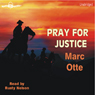Pray for Justice: On the Trail with Orrin Porter Rockwell