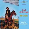Trail of Revenge: Wolf Caulder Western Series #3