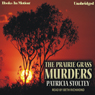 The Prairie Grass Murders
