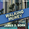 Walking Money: Bill Tasker Series, Book 1