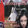 Woman of Three Worlds