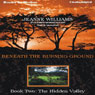 The Hidden Valley: Beneath the Burning Ground, Book 2