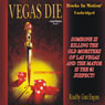 Vegas Die: A Quest Mystery, Book 1