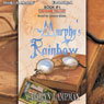 Murphy's Rainbow: Cheyenne Trilogy, Book 1