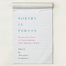 Poetry in Person: Twenty-five Years of Conversation with America's Poets