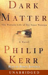 Dark Matter: The Private Life of Sir Isaac Newton