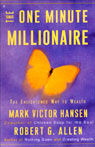 The One Minute Millionaire: The Enlightened Way to Wealth