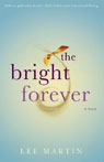 The Bright Forever