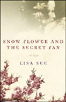 Snow Flower and the Secret Fan