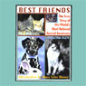 Best Friends: The True Story of the World's Most Beloved Animal Sanctuary