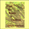 Bless the Beasts and Children