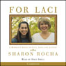 For Laci: A Mother's Story of Love, Loss, and Justice